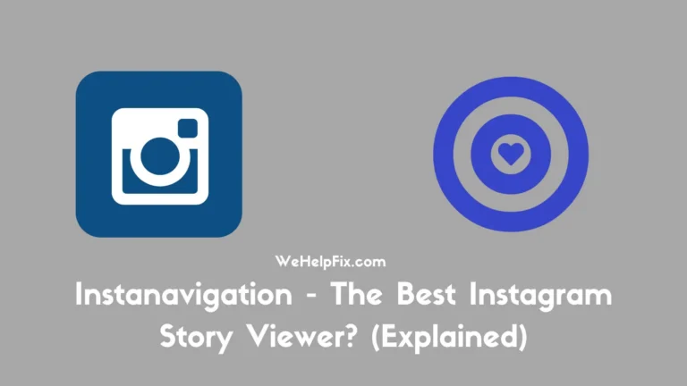 Instanavigation – The Best Instagram Story Viewer? (Explained)