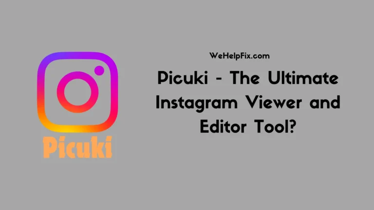 Picuki – The Ultimate Instagram Viewer and Editor Tool?