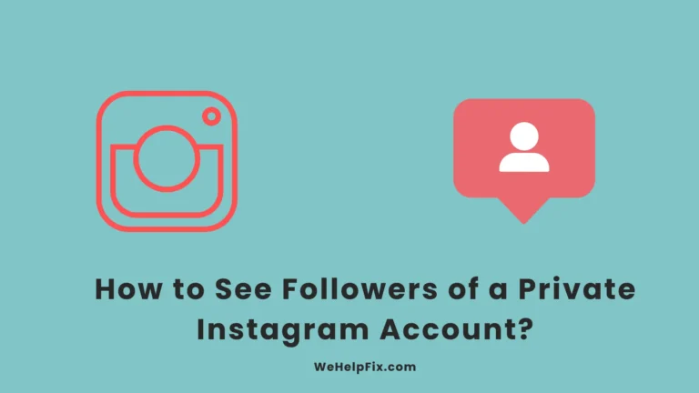 How to See Followers of a Private Instagram Account?