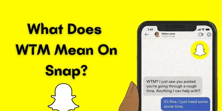 What Does WTM Mean on Snapchat?