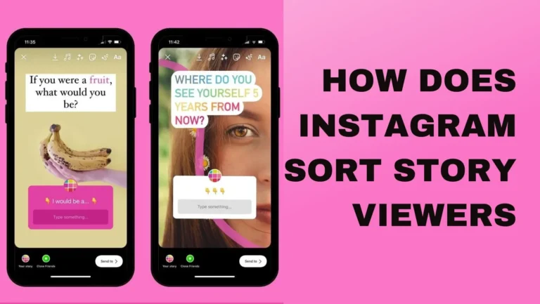 How Does Instagram Sort Story Viewers?‍