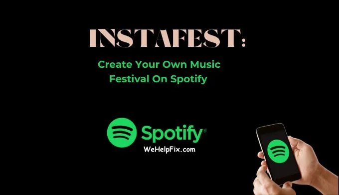 Instafest: Create Your Own Music Festival On Spotify