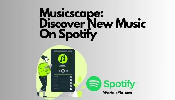 Musicscape: Discover New Music On Spotify