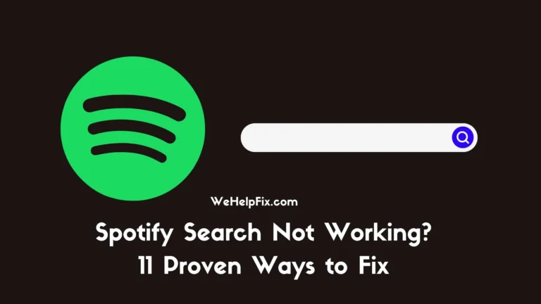 Spotify Search Not Working? 11 Proven Ways to Fix