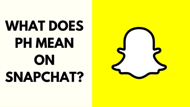 What Does PH Mean on Snapchat?